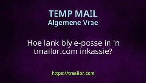 Hoe lank bly e-posse in n tmailorcom inkassie