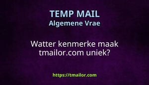 Watter kenmerke maak tmailorcom uniek