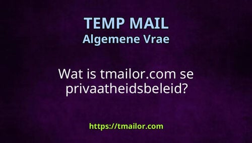 Wat is tmailorcom se privaatheidsbeleid