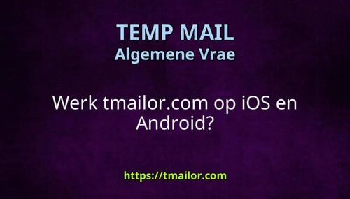 Werk tmailorcom op iOS en Android