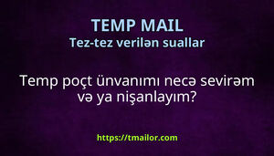 Temp poçt ünvanımı necə sevirəm və ya nişanlayım