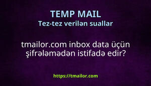tmailorcom inbox data üçün şifrələmədən istifadə edir