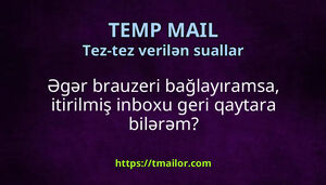 Əgər brauzeri bağlayıramsa itirilmiş inboxu geri qaytara bilərəm