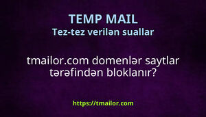 tmailorcom domenlər saytlar tərəfindən bloklanır