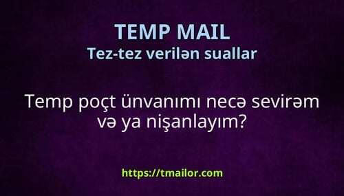 Temp poçt ünvanımı necə sevirəm və ya nişanlayım