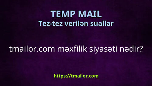 tmailorcom məxfilik siyasəti nədir