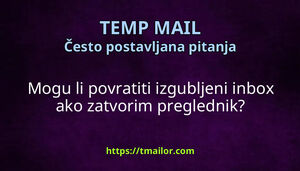 Mogu li povratiti izgubljeni inbox ako zatvorim preglednik