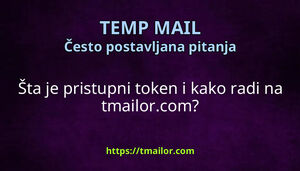 Šta je pristupni token i kako radi na tmailorcom