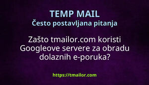 Zašto tmailorcom koristi Googleove servere za obradu dolaznih e-poruka