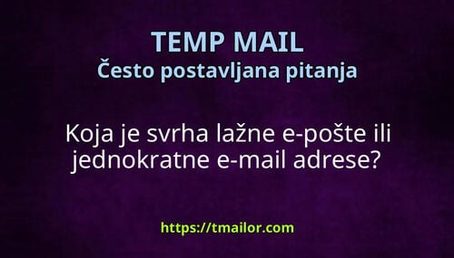 Koja je svrha lažne e-pošte ili jednokratne e-mail adrese