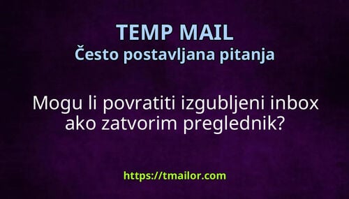 Mogu li povratiti izgubljeni inbox ako zatvorim preglednik