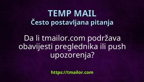 Da li tmailorcom podržava obavijesti preglednika ili push upozorenja