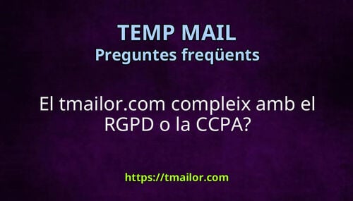 El tmailorcom compleix amb el RGPD o la CCPA