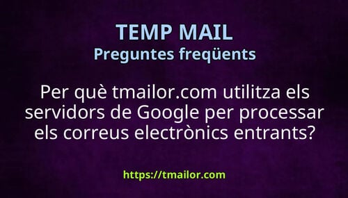 Per què tmailorcom utilitza els servidors de Google per processar els correus electrònics entrants