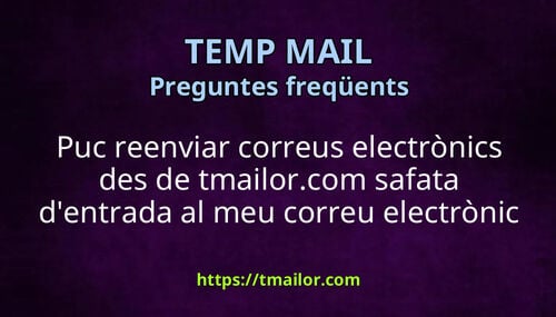 Puc reenviar correus electrònics des de tmailorcom safata dentrada al meu correu electrònic real