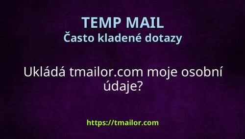 Ukládá tmailorcom moje osobní údaje