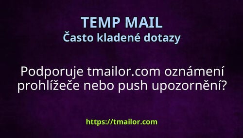 Podporuje tmailorcom oznámení prohlížeče nebo push upozornění