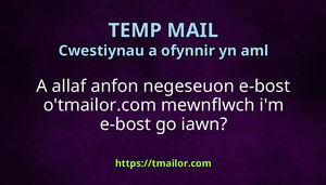 A allaf anfon negeseuon e-bost otmailorcom mewnflwch im e-bost go iawn