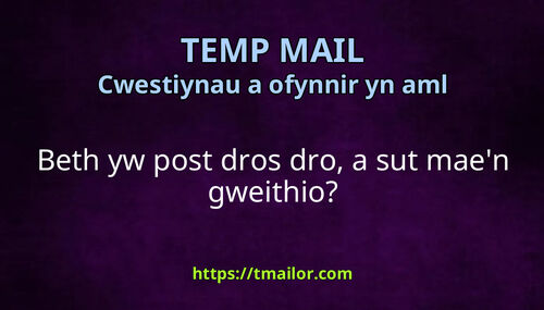 Beth yw post dros dro a sut maen gweithio