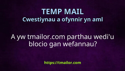 A yw tmailorcom parthau wediu blocio gan wefannau