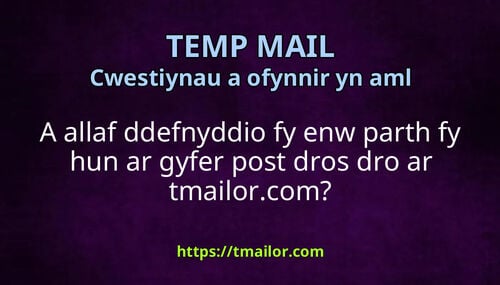 A allaf ddefnyddio fy enw parth fy hun ar gyfer post dros dro ar tmailorcom