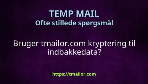 Bruger tmailorcom kryptering til indbakkedata