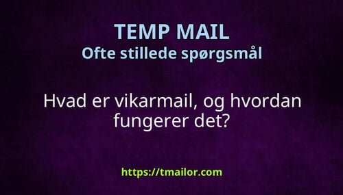 Hvad er vikarmail og hvordan fungerer det