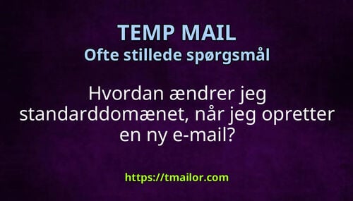 Hvordan ændrer jeg standarddomænet når jeg opretter en ny e-mail