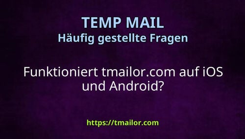 Funktioniert tmailorcom auf iOS und Android