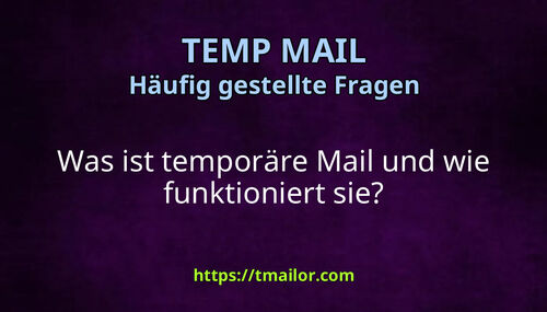 Was ist temporäre Mail und wie funktioniert sie