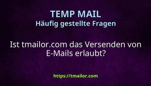 Ist tmailorcom das Versenden von E-Mails erlaubt