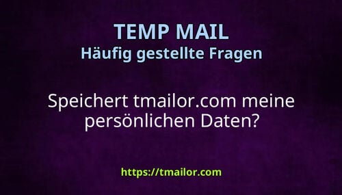 Speichert tmailorcom meine persönlichen Daten