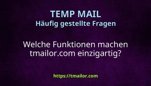 Welche Funktionen machen tmailorcom einzigartig