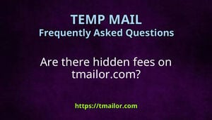 Are there hidden fees on tmailorcom