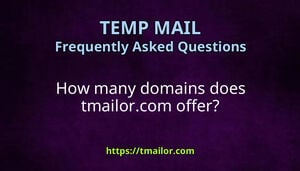 How many domains does tmailorcom offer