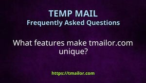 What features make tmailorcom unique