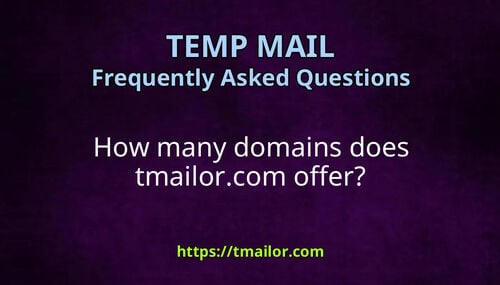 How many domains does tmailorcom offer