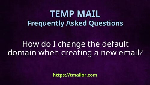 How do I change the default domain when creating a new email