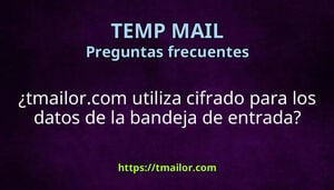 tmailorcom utiliza cifrado para los datos de la bandeja de entrada