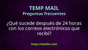Qué sucede después de 24 horas con los correos electrónicos que recibí