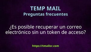 Es posible recuperar un correo electrónico sin un token de acceso