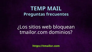 Los sitios web bloquean tmailorcom dominios