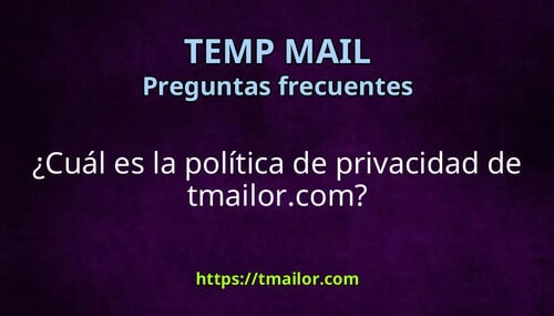 Cuál es la política de privacidad de tmailorcom
