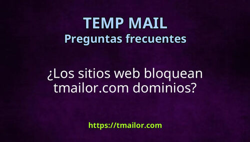 Los sitios web bloquean tmailorcom dominios