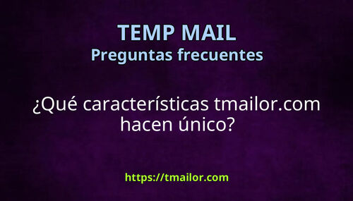 Qué características tmailorcom hacen único