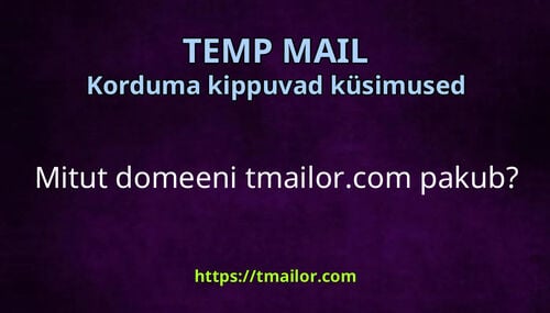 Mitut domeeni tmailorcom pakub