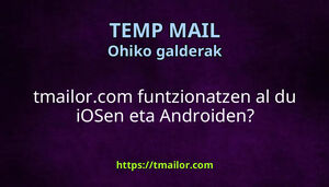 tmailorcom funtzionatzen al du iOSen eta Androiden