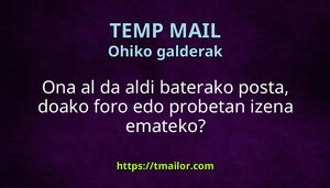 Ona al da aldi baterako posta doako foro edo probetan izena emateko