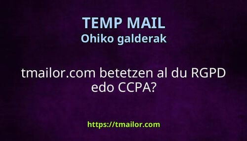 tmailorcom betetzen al du RGPD edo CCPA