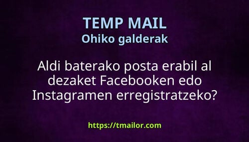 Aldi baterako posta erabil al dezaket Facebooken edo Instagramen erregistratzeko